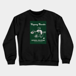 COFFEE PHILIPPINES BATANGAS KAPE POSTER SHIRT Crewneck Sweatshirt